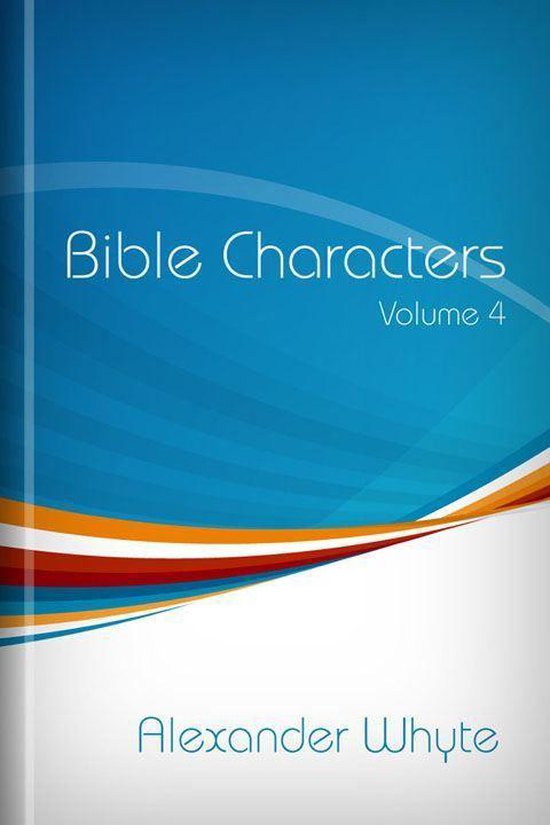 Bible Characters, Volume 4 - cover