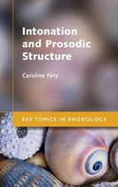 Key Topics in Phonology - Intonation and Prosodic Structure