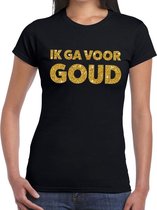 Ik ga voor Goud glitter tekst t-shirt zwart dames - dames shirt Ik ga voor Goud XL