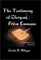 THE Testimony of Cleopas from Emmaus