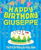 Happy Birthday Giuseppe - The Big Birthday Activity Book