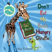 Tadpole Jerry- Tadpole Jerry "Don't Eat My Book, Hungry Giraffe!"