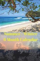 Summer Winter 6-Month Calendar