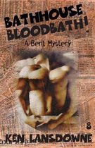 Bathhouse Bloodbath!
