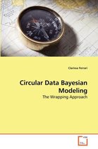 Circular Data Bayesian Modeling