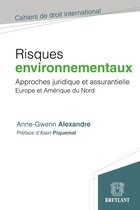 Cahiers de droit international - Risques environnementaux