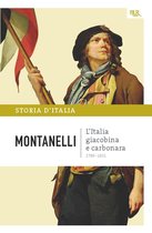 Storia d'Italia 7 - L'Italia giacobina e carbonara - 1789-1831