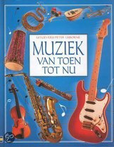 Muziek Van Toen Tot Nu