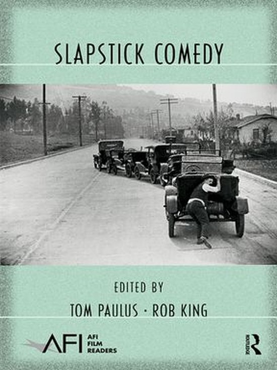 AFI Film Readers - Slapstick Comedy