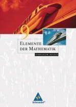 Elemente der Mathematik 9. Schülerbuch. 8jährige Gymnasium. Hessen