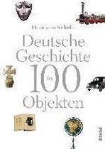 Deutsche Geschichte in 100 Objekten