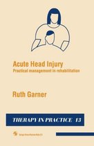 Therapy in Practice Series- Acute Head Injury