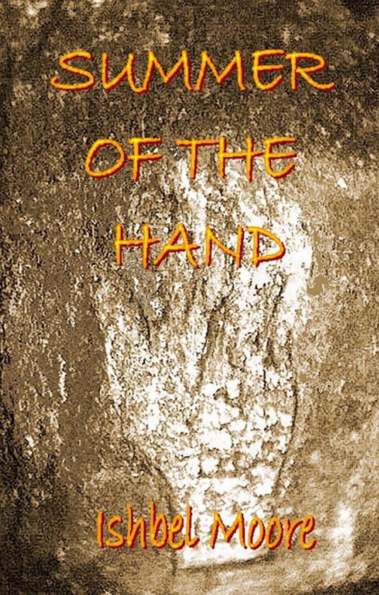 Summer Of The Hand - cover