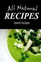 All Natural Recipes - Natural Lunch