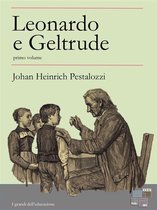 I Grandi dell'Educazione 16 - Leonardo e Geltrude - primo volume