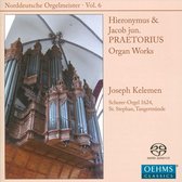 Joseph Kelemen - Works By Hieronymus And Jacob Praetorius (Super Audio CD)