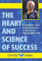 The Heart and Science of Success