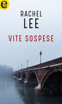 Month Trilogy 2 - Vite sospese (eLit)