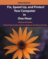 Fix, Speed Up, and Protect Your Computer in One Hour