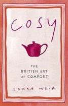 Cosy The British Art of Comfort