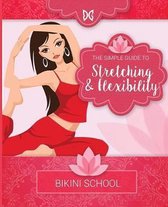 DreamCurves -The Simple Guide to Stretching & Flexibility
