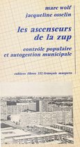 Les ascenseurs de la ZUP : contrôle populaire et autogestion municipale