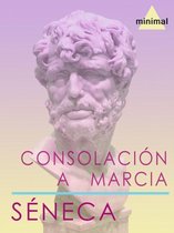 Clásicos Grecolatinos - Consolación a Marcia