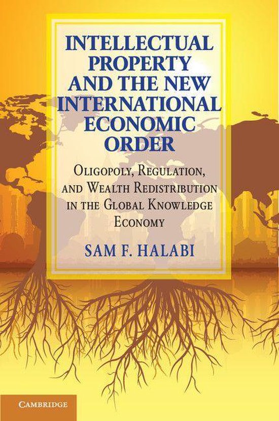 Intellectual Property and the New International Economic Ord ... - cover