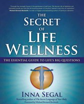 The Secret of Life Wellness