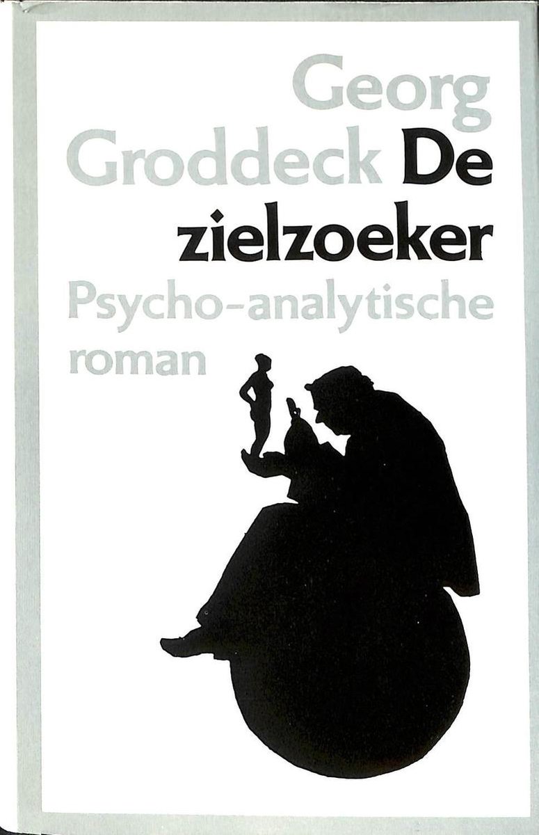 De zielzoeker - Georg Groddeck