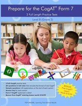 Two Full Length Practice Tests for the CoGAT Form 7