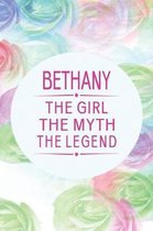 Bethany the Girl the Myth the Legend
