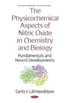 The Physicochemical Aspects of Nitric Oxide in Chemistry and Biology