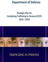 Strategic Plan for Combating Trafficking in Persons (Ctip) 2014 - 2018 (Color)