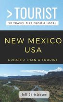 Greater Than a Tourist United States- Greater Than a Tourist- New Mexico