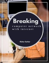 Breaking Computer Network with Internet