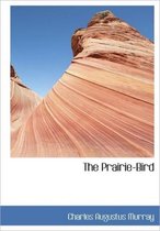 The Prairie-Bird