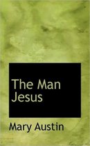 The Man Jesus