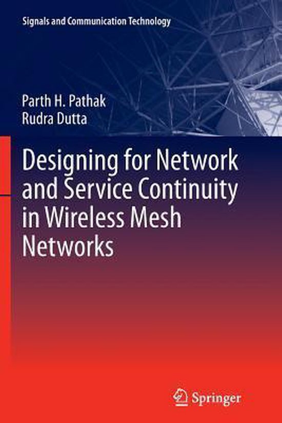 Designing for Network and Service Continuity in Wireless Mesh Networks ...