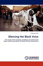 Silencing Her Black Voice