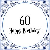 Verjaardag Tegeltje met Spreuk (60 jaar: Happy birthday! 60! + cadeau verpakking & plakhanger