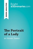 BrightSummaries.com - The Portrait of a Lady by Henry James (Book Analysis)
