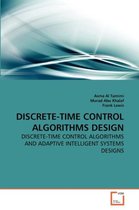 Discrete-Time Control Algorithms Design