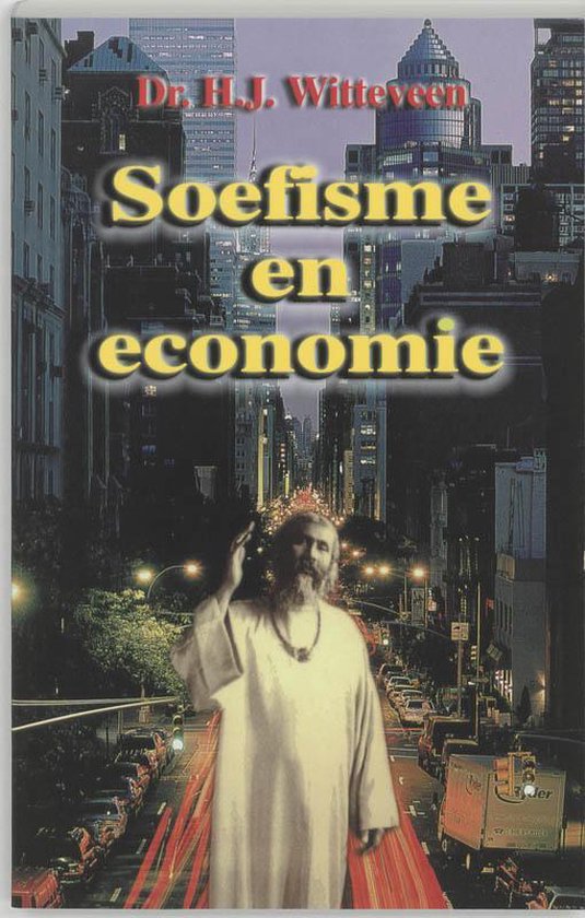 Soefisme En Economie - H.J. Witteveen | Nextbestfoodprocessors.com