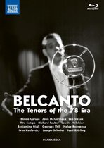 Various Artists - Bel Canto - Tenors Of The 78 Era (2 Blu-ray)