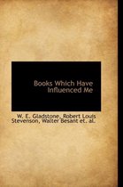 Books Which Have Influenced Me