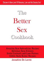 The Better Sex Cookbook