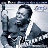 Singin The Blues + More B.B.King