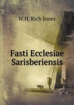 Fasti Ecclesiae Sarisberiensis