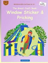 BROCKHAUSEN Craft Book Vol. 10 - The Great Craft Book: Window Sticker & Pricking